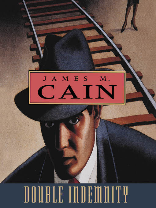 Title details for Double Indemnity by James Cain - Available